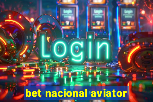 bet nacional aviator